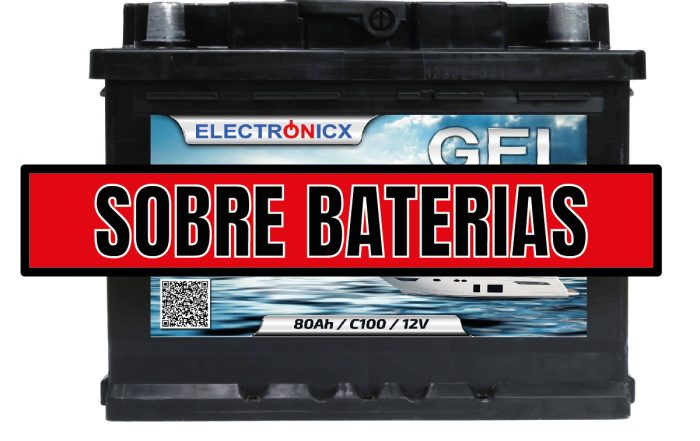 Bateria de barcos, qué bateria comprar.